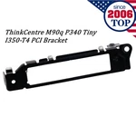 Caddy For Lenovo Thinkcentre M90Q P340 Tiny Intel I350-T4 Pci Bracket 5M10U50350. Fixed Price $25.99.